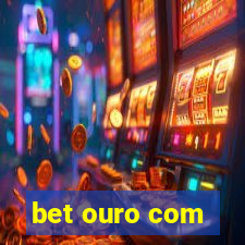 bet ouro com